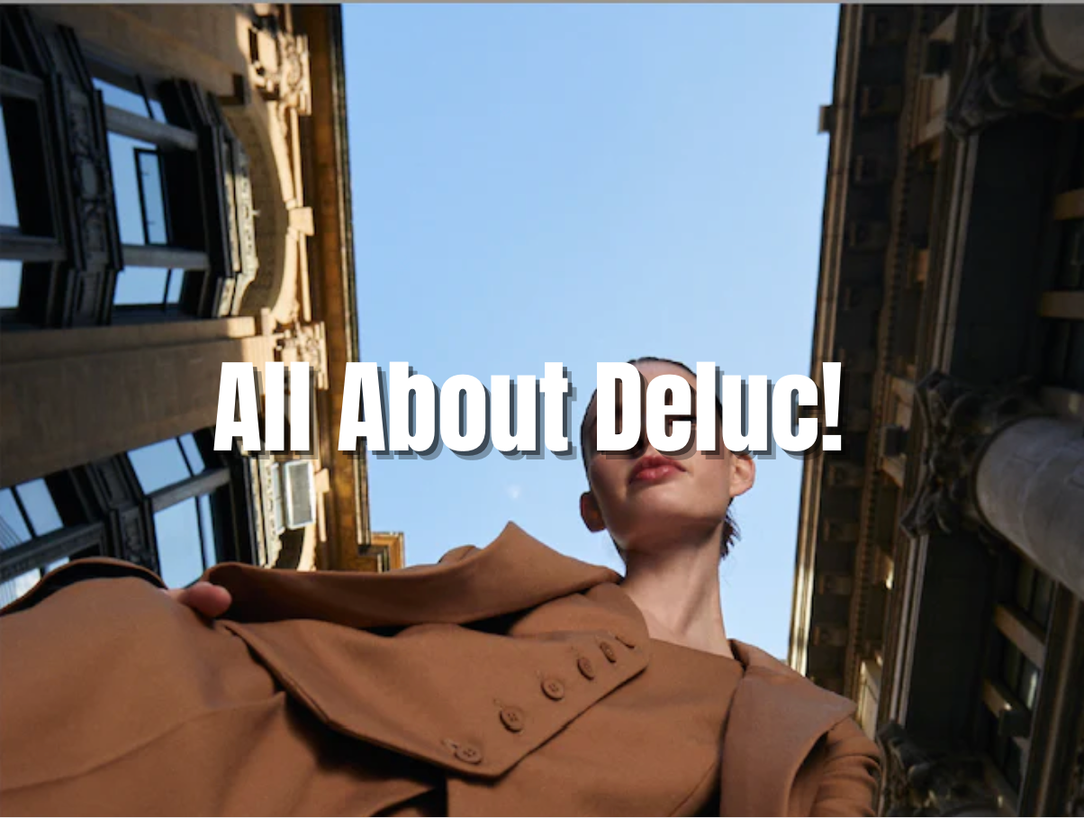 All About Deluc!