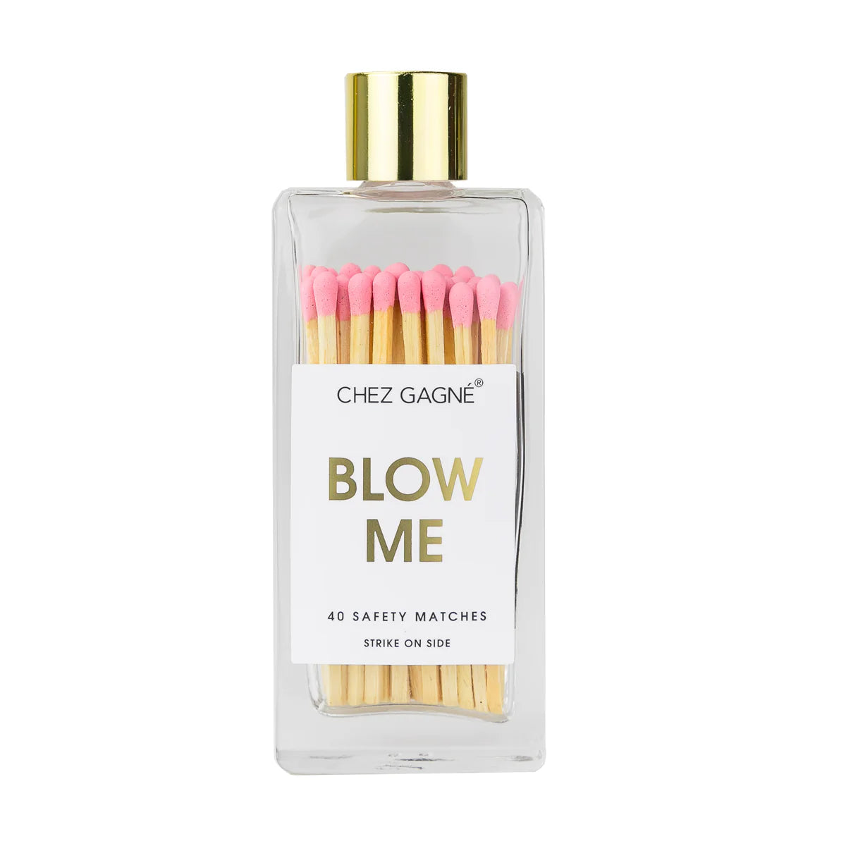 Blow Me