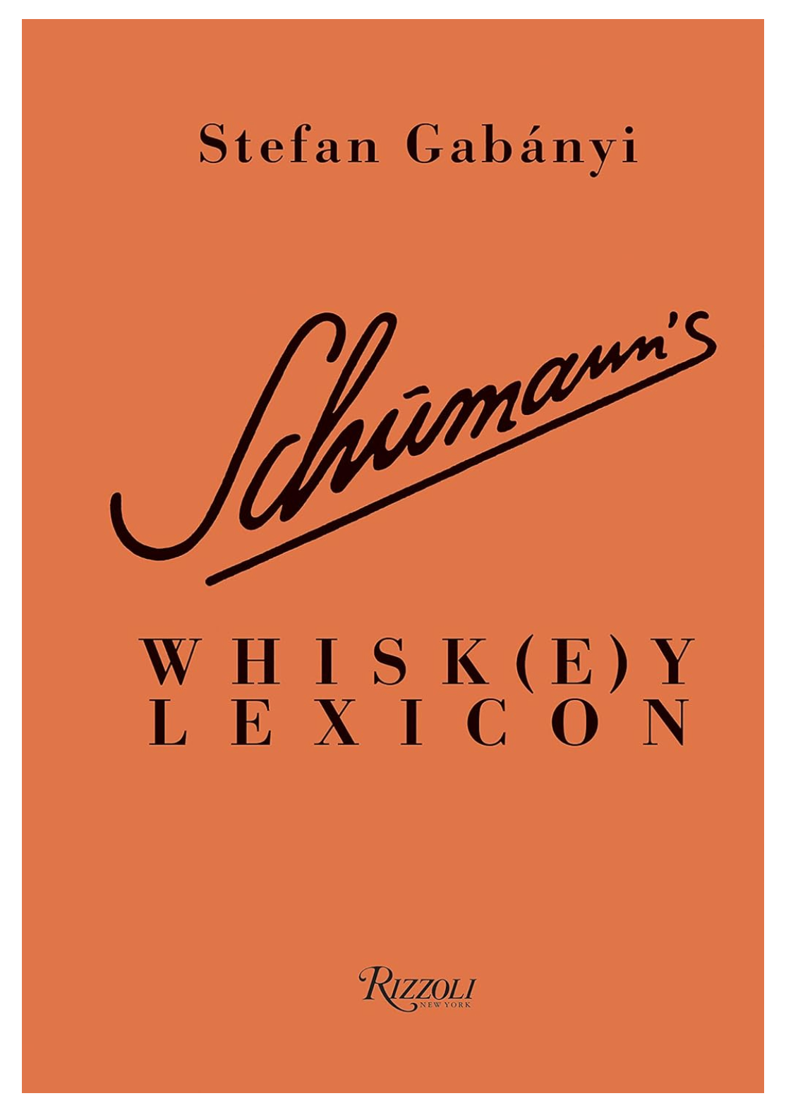 Schumann's Whiskey Lexicon
