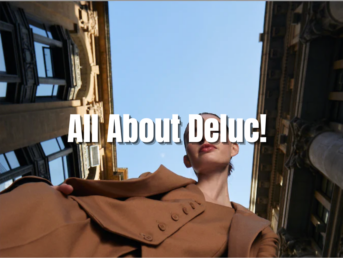 All About Deluc!