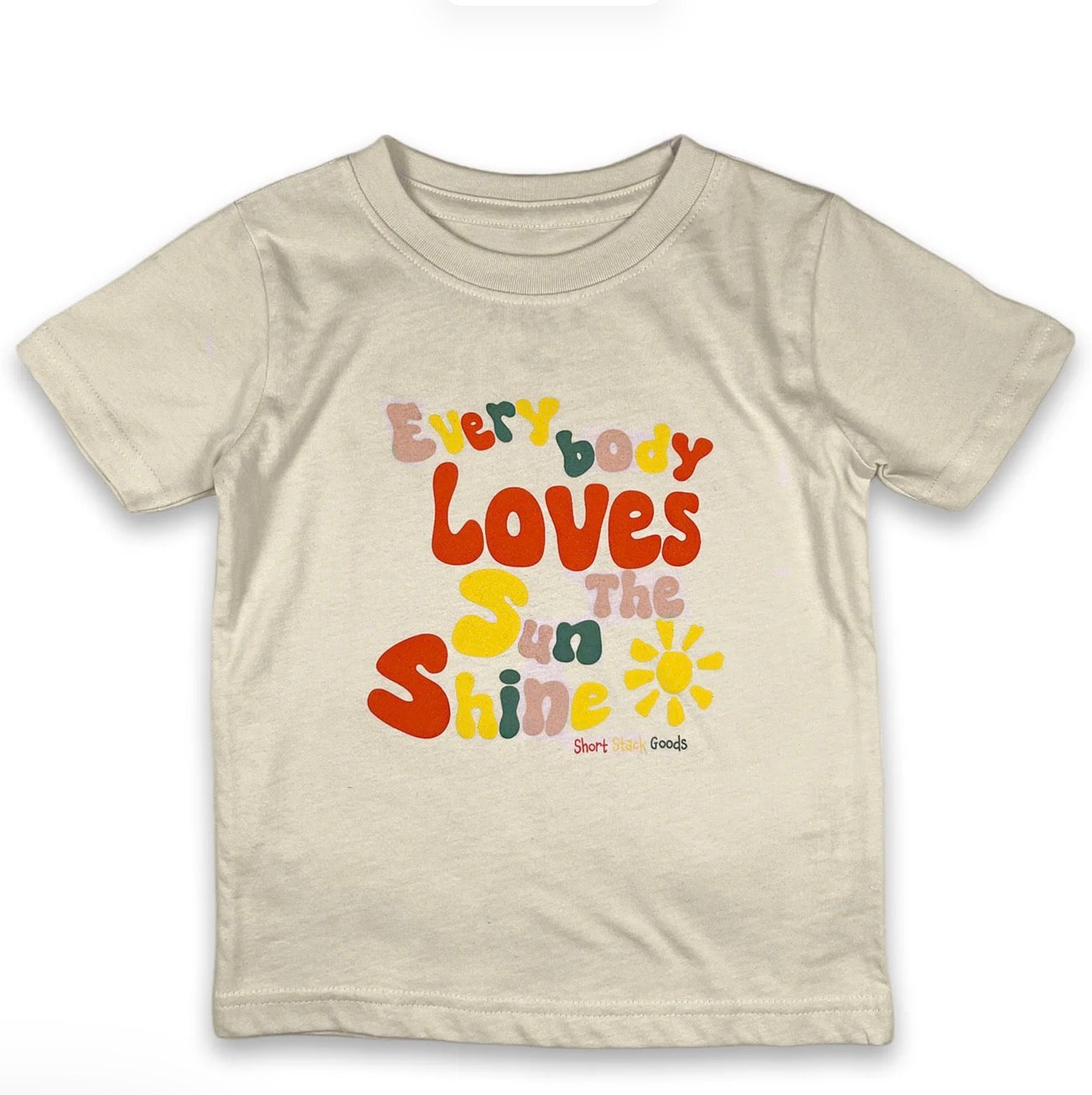 Everybody Loves The Sunshine Tee