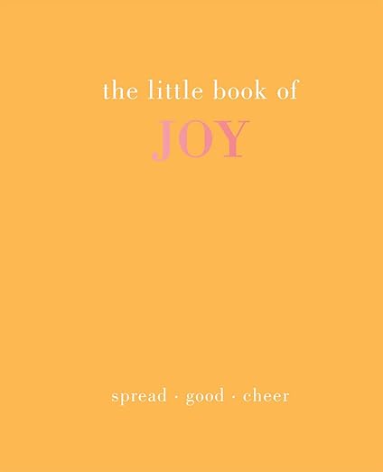 The Little Book of Joy