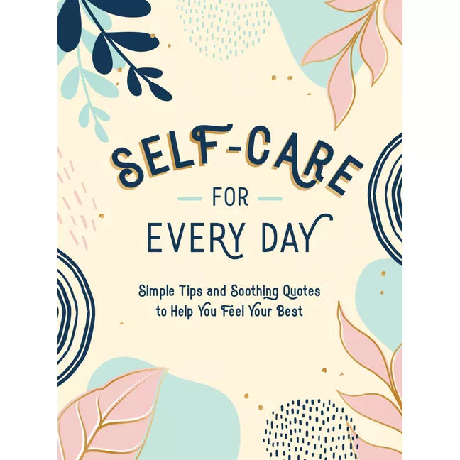 Self Care for Every Day