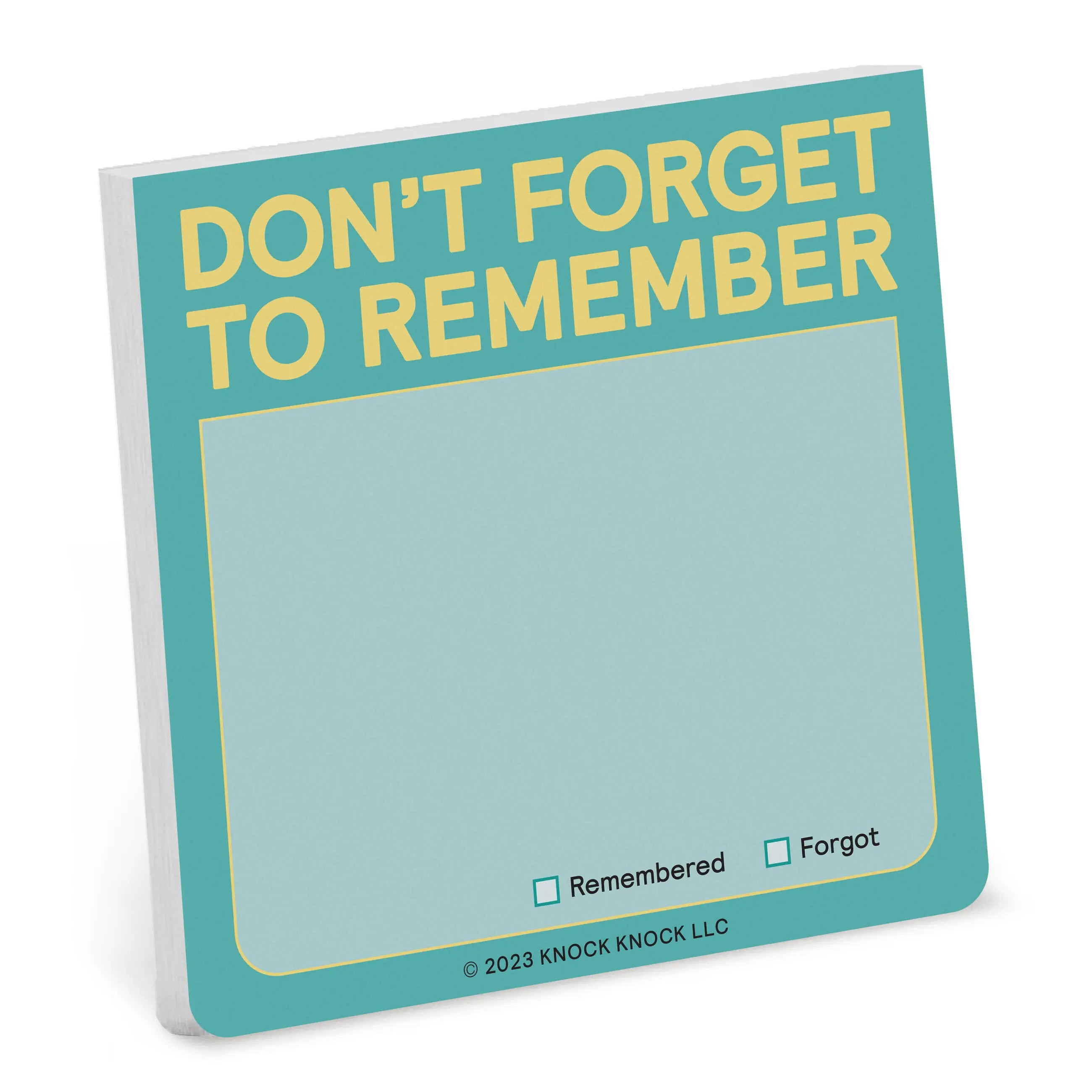 Don’t Forget To Remember Sticky Notes
