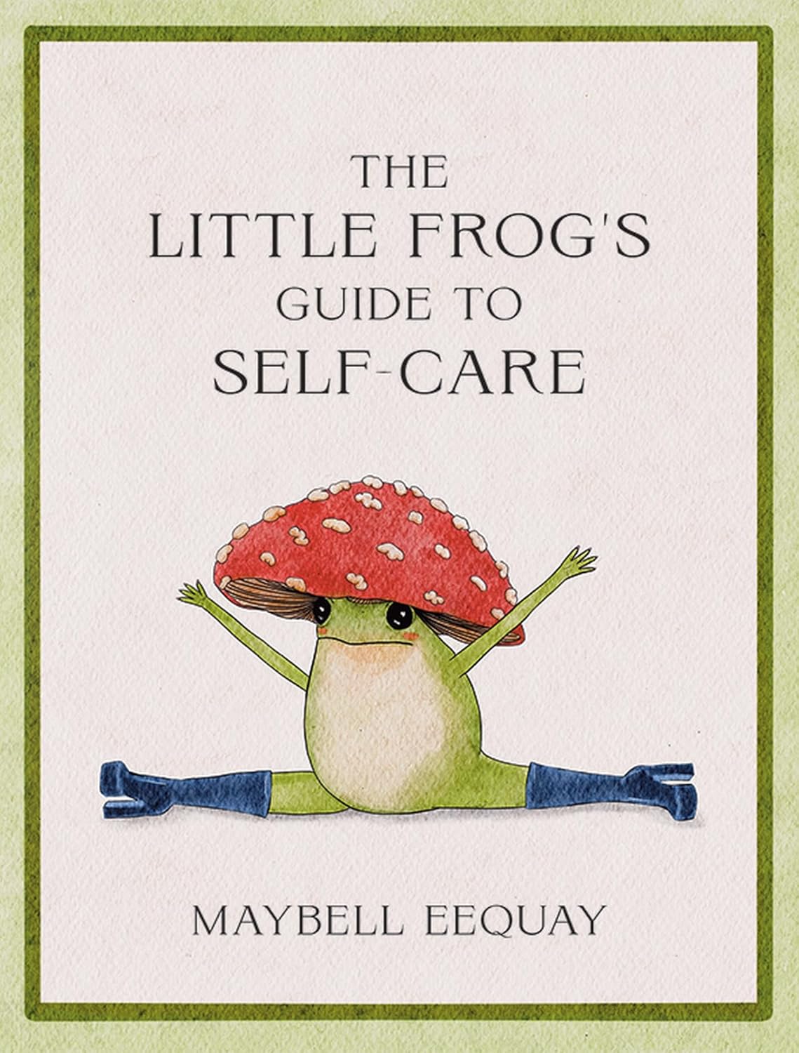 Little Frogs Guide To Self Care