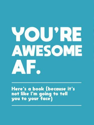 You're Awesome AF Mini Book